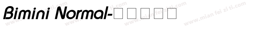 Bimini Normal字体转换